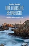 Umschlagfoto, Jean-Luc Bannalec, Bretonische Sehnsucht