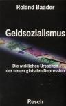 Umschlagfoto  --  Roland Baader  --  Geldsozialismus