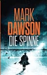Umschlagfoto, Mark Dawson, Die Spinne