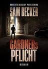 Umschlagfoto, Sam Becker, Gardeners Pflicht