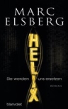 Umschlagfoto, Marc Elsberg, Helix
