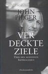 Umschlagfoto  --  John Pilger  --  Verdeckte Ziele