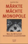 Umschlagfoto  --  Joachim Rau  --  Märkte, Mächte, Monopole