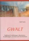 Umschlagfoto  -- Rolf Stolz  --  Gwalt