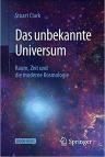 Umschlagfoto, Buchkritik, Stuart Clark, Das unbekannte Universum, InKulturA 