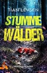 Umschlagfoto, Tian Levsen. Stumme W&auml;lder